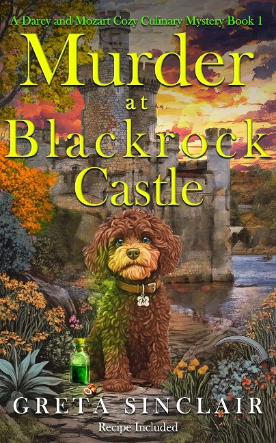 Murder at Blackrock Castle: A Festive Emerald Isle Whodunnit Cozy Culinary Crime Mystery (A Darcy and Mozart Cozy Culinary Mystery Book 1)