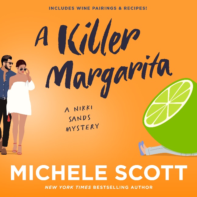 A Killer Margarita (A Nikki Sands Mystery: Book 7)
