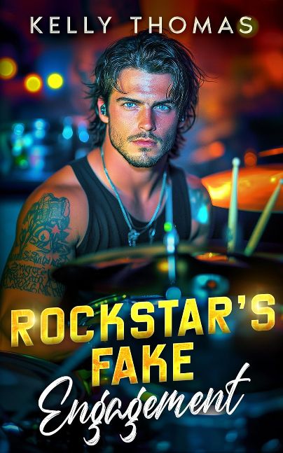Rockstar’s Fake Engagement: A Billionaire Forced Proximity Romance (Wild Band Rockstars Book 4)