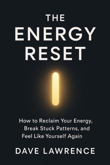 THE ENERGY RESET: How to Rebuild Your Power, Recharge Your Mind, and Find Your Strength Again