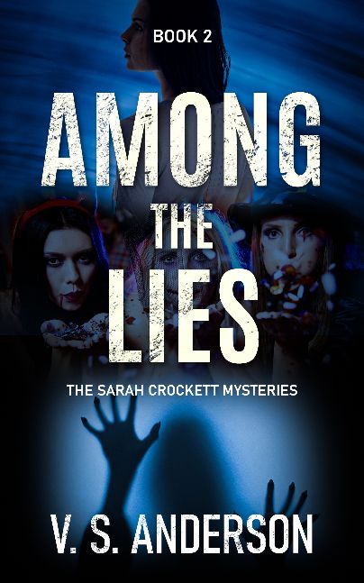 Among the Lies: Book 2 of the Sarah Crockett Mysteries, Among the Lost Children