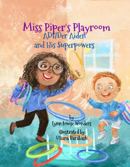 Miss Piper's Playroom: ADHDer Aiden's Superpowers