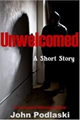 unwelcomed - a short story