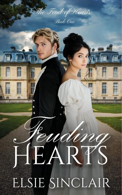 Feuding Hearts: The Feud of Hearts Book 1: An Enemies to Lovers Clean Regency Romance