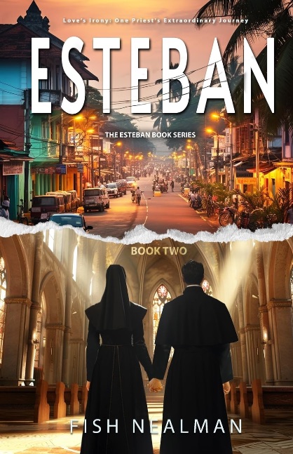 Esteban: Love's Irony (Book 2)