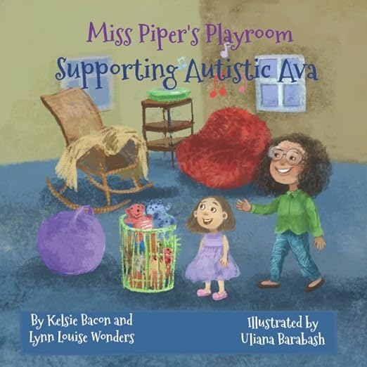 Miss Piper's Playroom: Supporting Autistic Ava