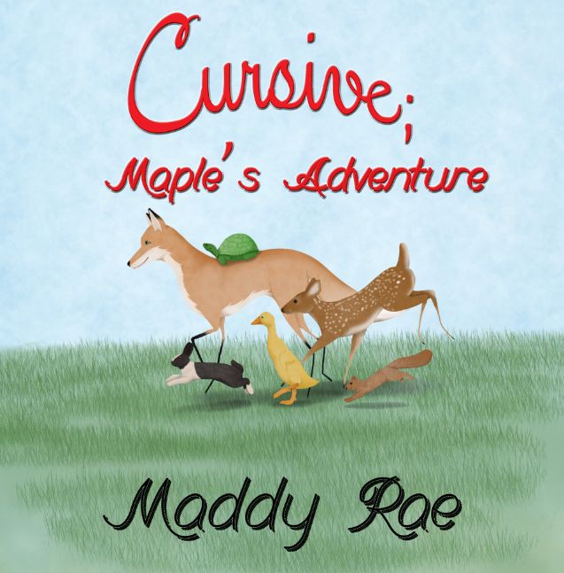 The Cursive Reader© Series; Maple's Adventure